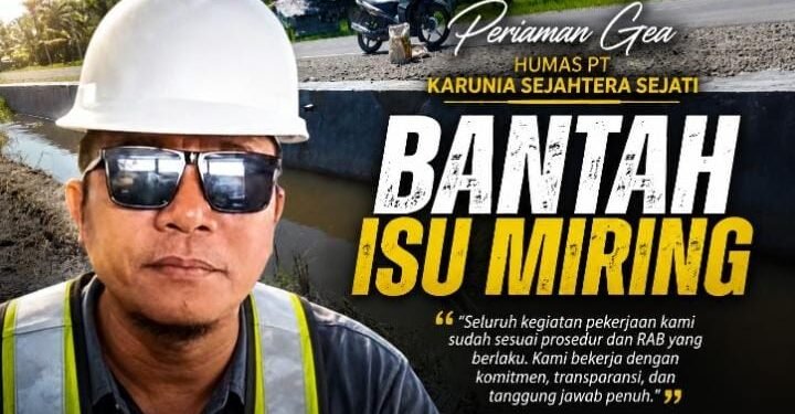 Pekerjaan Proyek 17,7 Miliar di Nias Utara Sesuai RAB, Kata Humas PT. KSS
