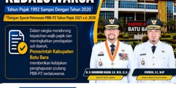 Pemkab Batu Bara Hapus Piutang PBB-P2 Kedaluwarsa, Warga Diminta Manfaatkan Program